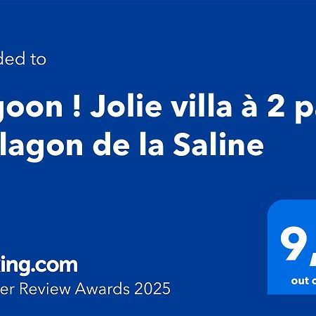 Lagoon ! Jolie Villa A 2 Pas Du Lagon De La Saline 외부 사진